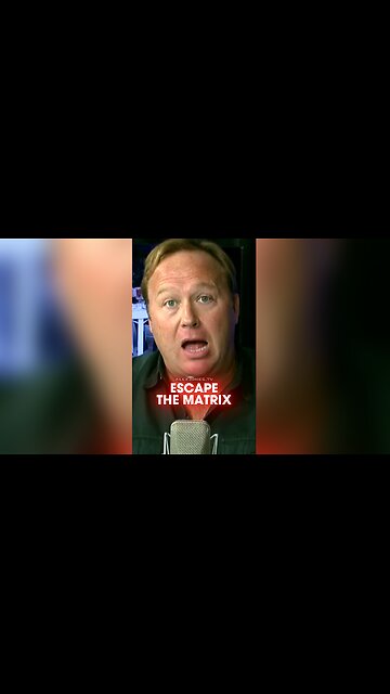 Alex Jones: You Have To Escape The Matrix - 9/27/12