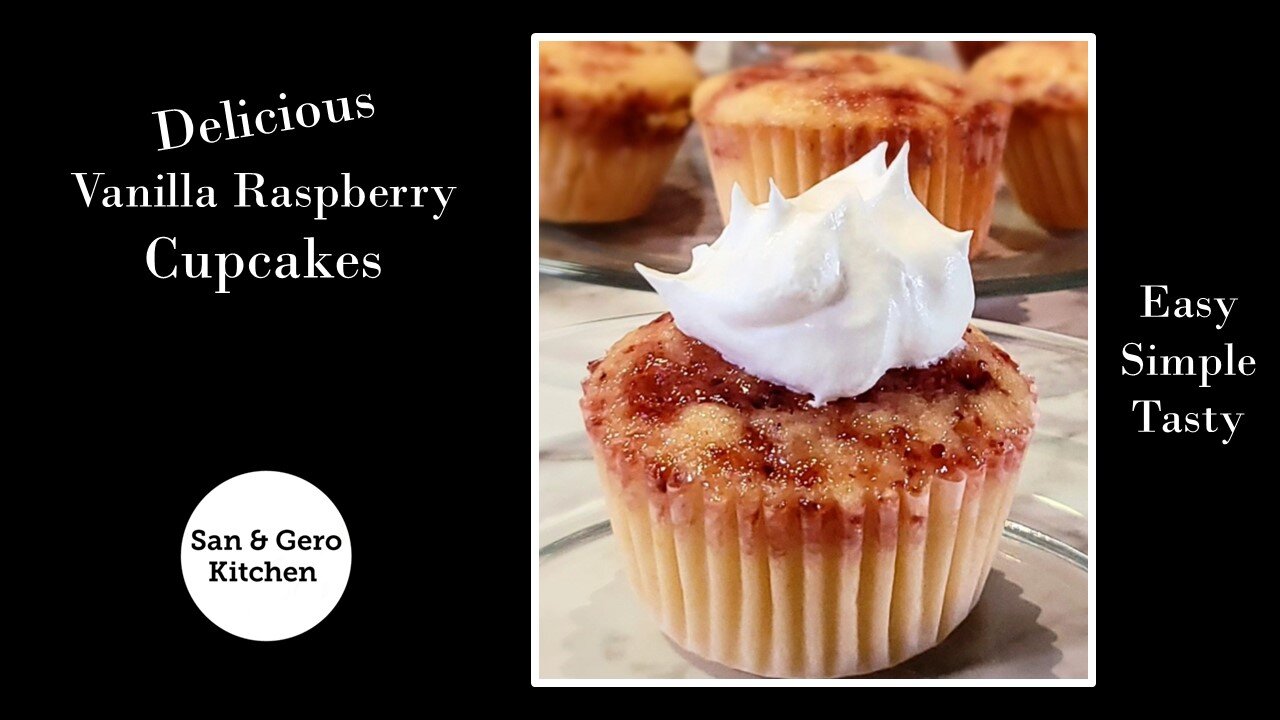 How to make Delicious Vanilla Raspberry Cupcakes