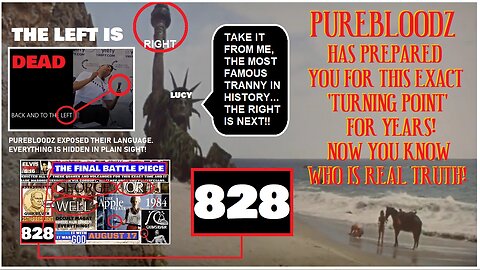 SEPT 14th FOR CJ- PUREBLOODZ 828- BACK AND TO THE LEFT: A PSYOP WITHIN A PSYOP WITHIN A PSYOP. THE LEFT IS DEAD.