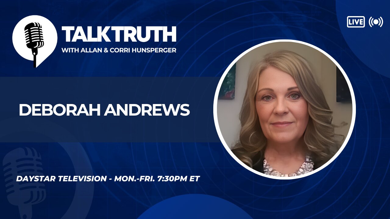Talk Truth 05.27.25 - Deborah Andrews
