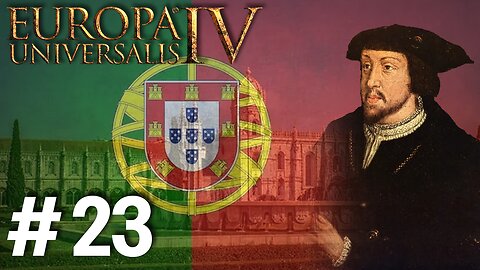 Europa Universalis IV - Portugal 1.37.5.0, The Mediterranean Is Our Happy Place! #23