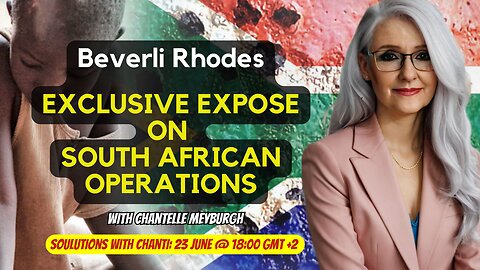 Beverli Rhodes EXCLUSIVE EXPOSE ON SOUTH AFRICAN OPERATIONS