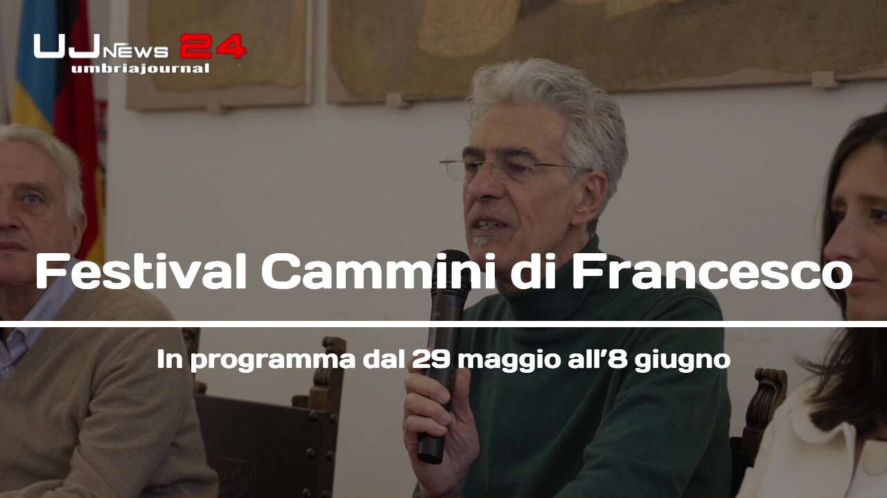 Festival Cammini di Francesco In programma dal 29 maggio all’8 giugno