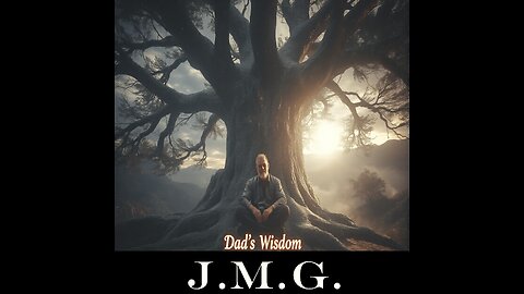 🎵 Dad’s Wisdom – John M. Gunn | A Tribute to Fatherly Strength & Guidance