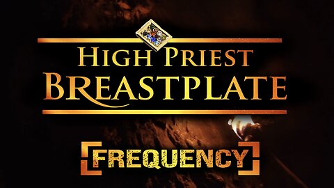 ✨ May 22 2025 - Trey Smith > Frequency Of The Tabernacle: The High Priest Breastplate