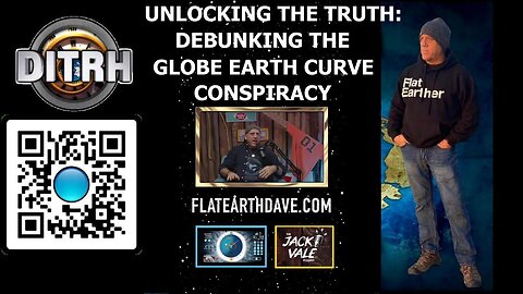 Unlocking the Truth: Exposing the Globe Earth Curve Conspiracy - The Jack Vale Podcast #4