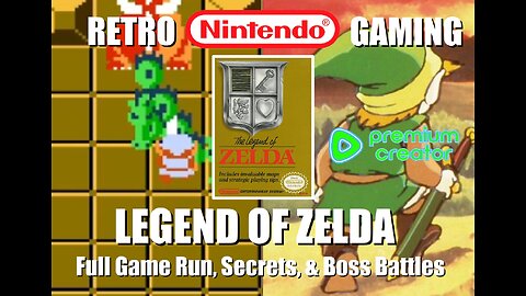 Legend of Zelda (NES): Premium Stream with Full Game Replay, Secrets, & Boss Battle Compilations