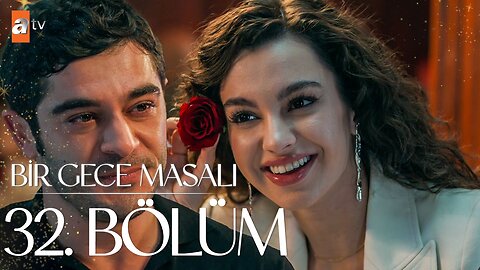 Bir Gece Masali - Capitulo 32