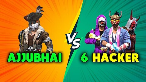 Ajju Bhai VS 6 Pro Hacker#Gareena Free Fire