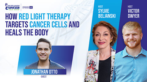 How Red Light Therapy Targets Cancer Cells and Heals the Body featuring Jonathan Otto