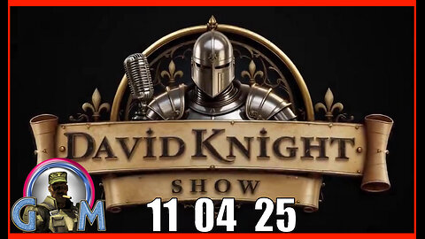 DAVID KNIGHT (Full Show) 11_04_25 Tuesday