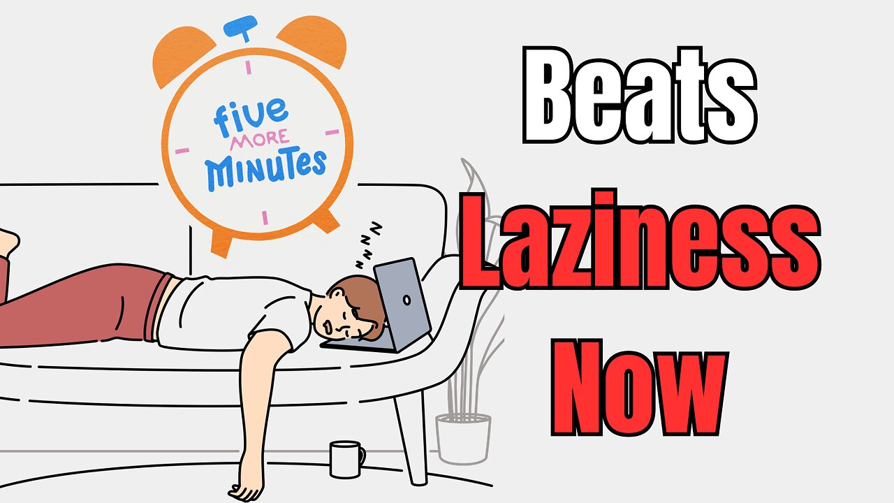 7 Ways to Stop Being Lazy