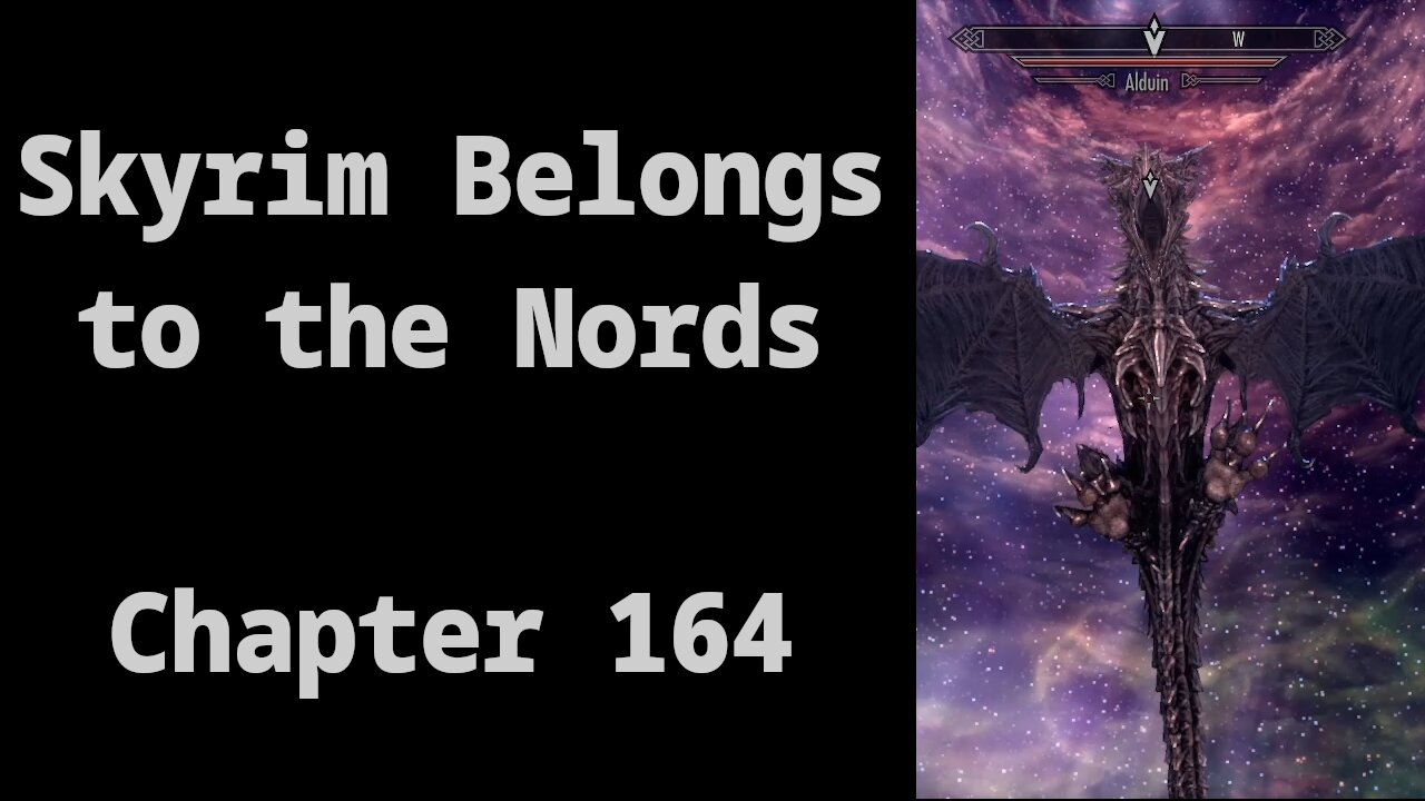 Chapter 164: Sovngarde and Dragonslayer
