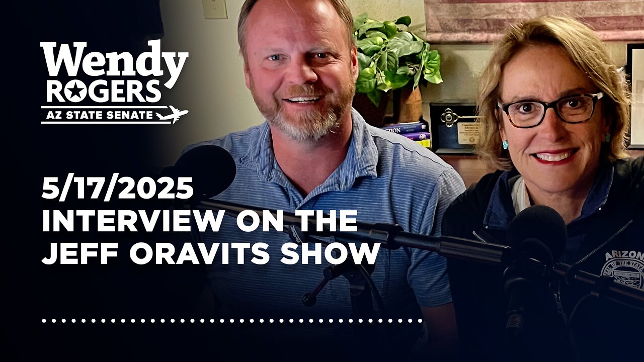 Sen. Wendy Rogers on the Jeff Oravits Show (5/17/2025)