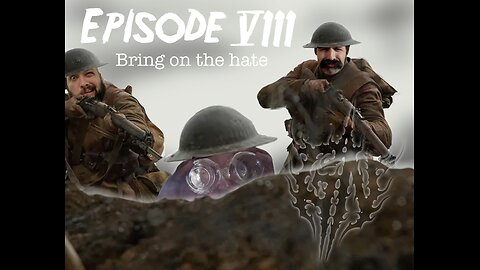 Episode 8: Bring on the Hate