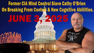 Former CIA Mind Control Slave Cathy O'Brien On Breaking From Control & New Cognitive Ablilities.