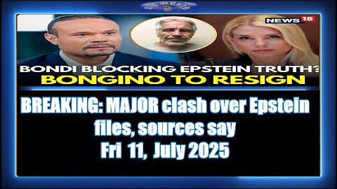 MAJOR clash over Epstein files, sources say