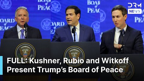 📌 Rubio, Witkoff, Kushner present Board of Peace at WEF Davos [full]