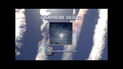Is Graphene Being Sprayed in our Skies?