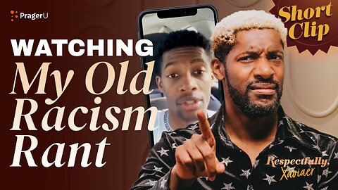 Watching My Old Rant on Racism | Short Clips | PragerU