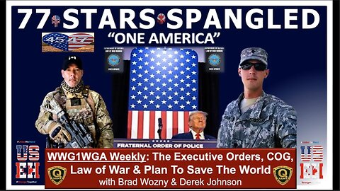 Derek Johnson & Brad Wozny - WWG1WGA White Hat Alliance Led By President Trump To Create ONE AMERICA.