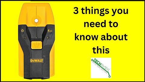 3 Things to know about the DEWALT Stud Finder