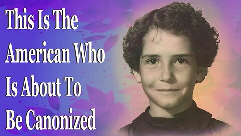 Meet The American Young Woman Who Is About To Be Canonized