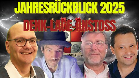 DENK-LAGE-Anstoß ++ der 2025 Jahresrückblick mit den Funk-Tastischen Vier
