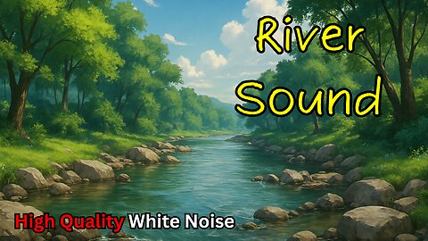 Tranquil River White Noise (Black Screen) | Soothing Flow for Sleep & Calm