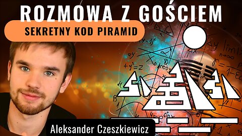 Sekretny kod piramid - A.Czeszkiewicz start 18.00
