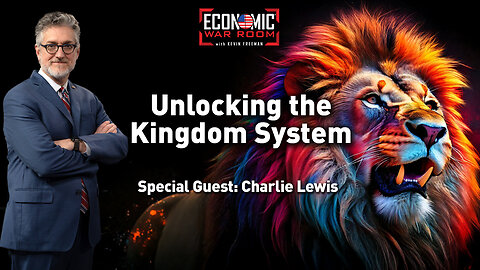 Unlocking Success: The Kingdom System | Guest: Charlie Lewis | Ep 344