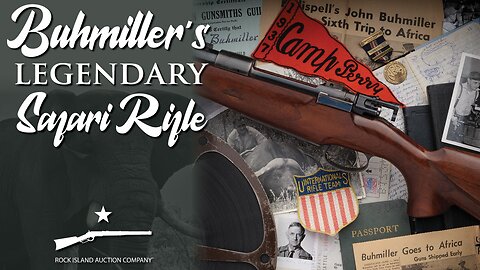 John Buhmiller's Legendary Safari Rifle