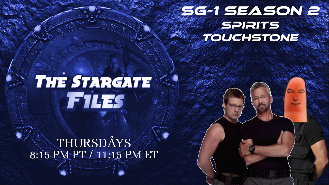 The Stargate Files #18 - Spirits / Touchstone