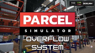 Parcel Simulator Overflow System