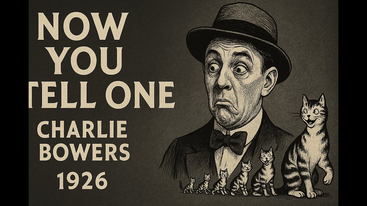 Now You Tell One (1926) | Charlie Bowers Surreal Silent Comedy