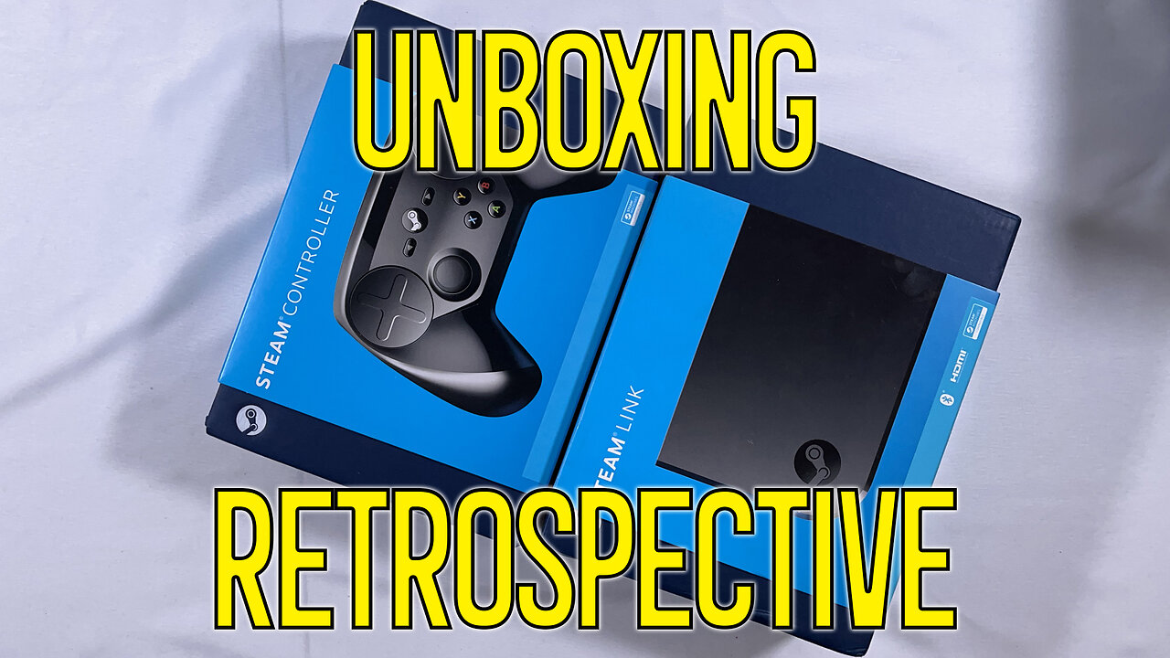 Looking Back At The Failed Steam Link & Steam Controller (2015)