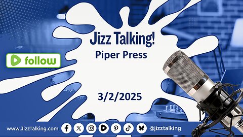 Jizz Talking - Piper Press - 3/2/2025