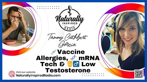 💉🤧 Vaccine Allergies, 🧬 mRNA Tech & 🧔‍♂️ The Low Testosterone Crisis