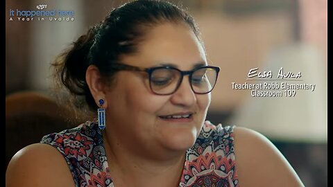 Testimony of Uvalde Teacher Elsa Avila