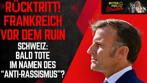 Rücktritt von Bayrou: Frankreich zerfällt weiter! Schweiz: Bald Tote wegen "Anti-Rassismus"-Wahn?