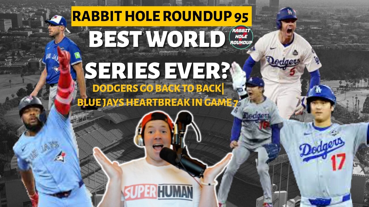 Best World Series Ever?! Dodgers Go Back-to-Back | Joe Flacco Big Game | Rabbit Hole Roundup 95