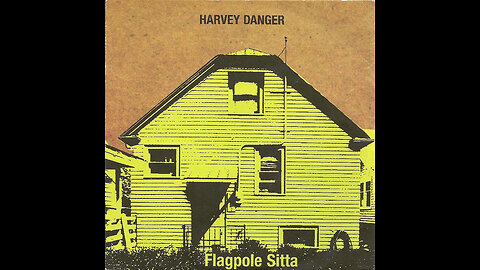 Harvey Danger Flagpole Sitta (isolated tracks)