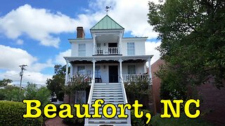 I'm visiting every town in NC - Beaufort, North Carolina
