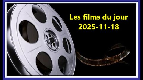 Les films du jour = 2025-11-18