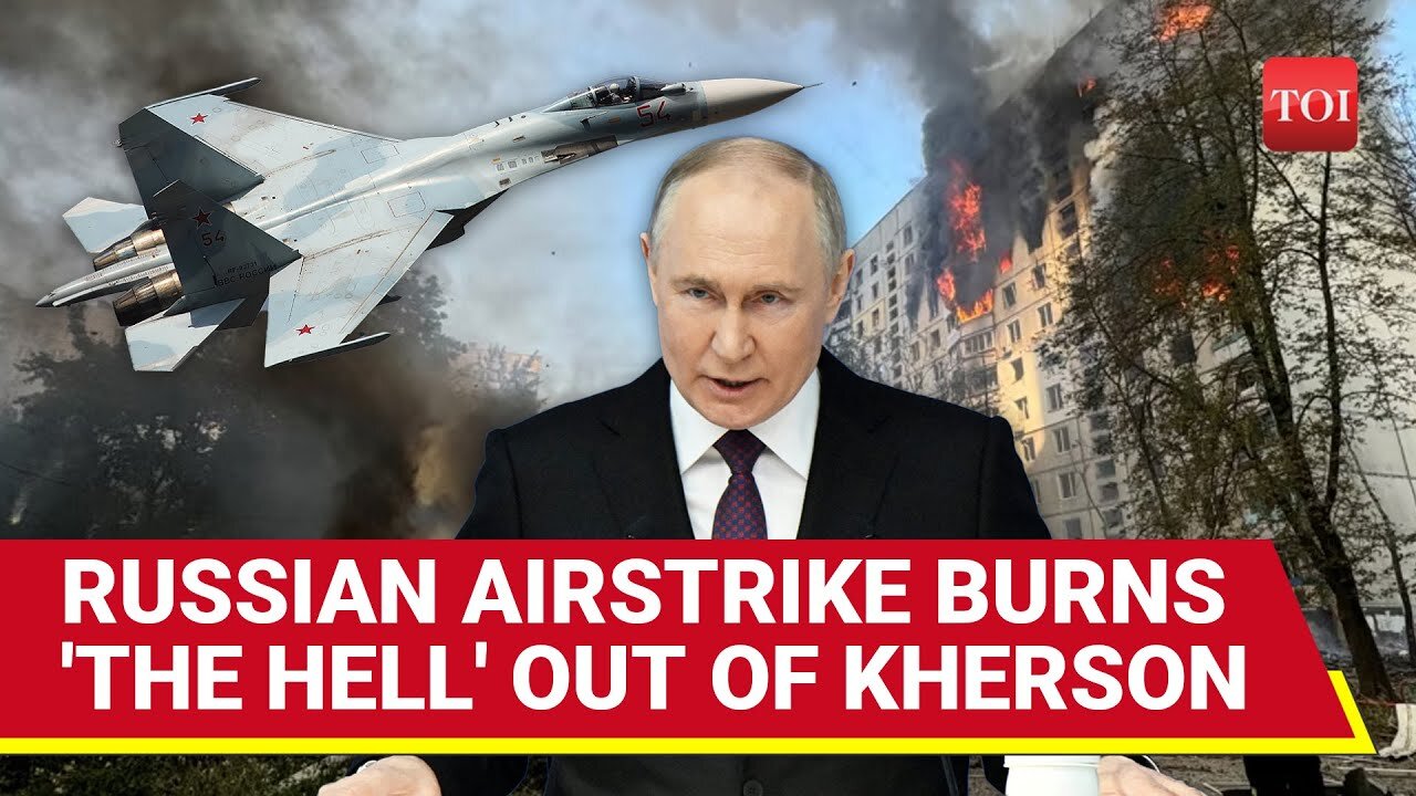 Kherson BURNS After Russian Airstrike_ CHILLING Video Shows Devastation In Ukraine _ Watch