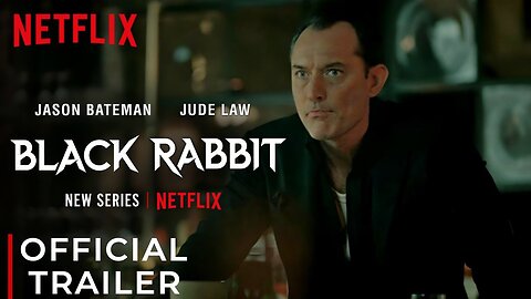 Black Rabbit Trailer 2025 | Jude Law | Jason Bateman | Black Rabbit Jason Bateman Trailer