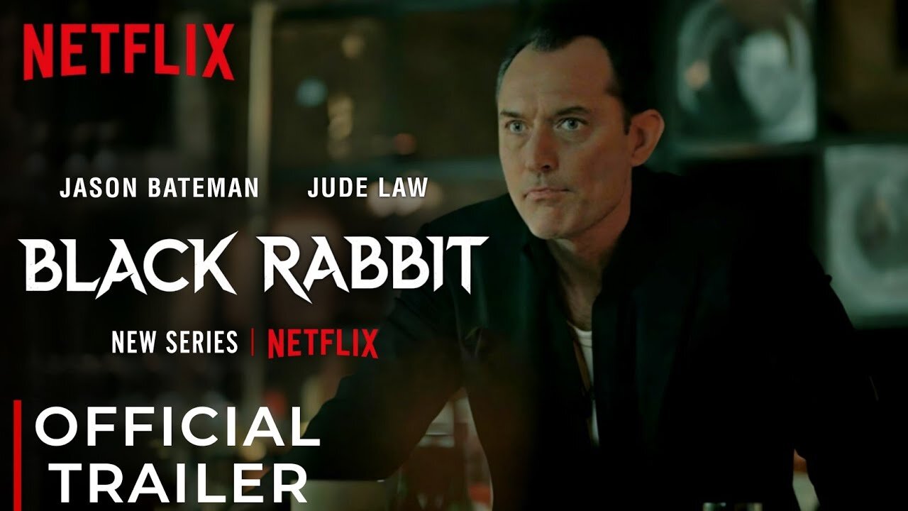 Black Rabbit Trailer 2025 | Jude Law | Jason Bateman | Black Rabbit Jason Bateman Trailer