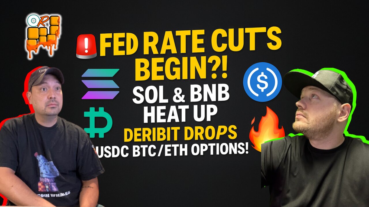 🚨Fed Rate Cut Cycle Starts! SOL & BNB Heat Up + Deribit Drops USDC BTC/ETH Options!🔥