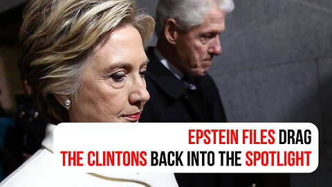 Epstein files drag the Clintons back into the spotlight