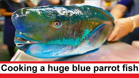 Cooking a huge blue fish in Japan called parrot